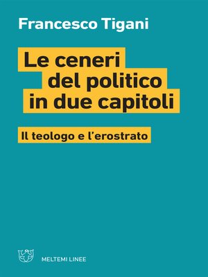 cover image of Le ceneri del politico in due capitoli
